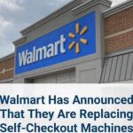 Walmart Has Announced That They Are Replacing Self-Checkout Machines With Something Better